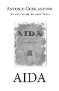Cover-Bild zum Titel 'Aida' von 'Antonio Ghislanzoni, Giuseppe Verdi'