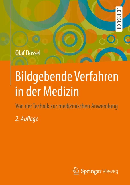 Bildgebende Verfahren in der Medizin - Olaf Dössel