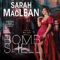 Cover-Bild zum Titel 'Bombshell Lib/E: A Hell's Belles Novel' von 'Sarah Maclean'