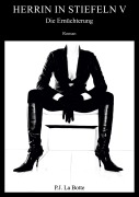 Cover-Bild zum Titel 'Herrin in Stiefeln 5' von 'P. J. La Botte'