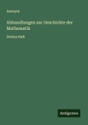 Cover-Bild zum Titel 'Abhandlungen zur Geschichte der Mathematik' von 'Anonym'