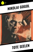 Cover-Bild zum Titel 'Tote Seelen' von 'Nikolai Gogol'