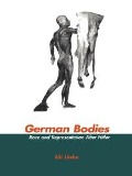 Cover-Bild zum Titel 'German Bodies' von 'Uli Linke'
