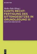 Cover-Bild zum Titel 'Kants Rechtfertigung des Sittengesetzes in Grundlegung III' von ''