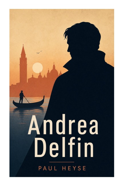Andrea Delfin - Paul Heyse