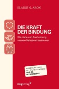 Cover-Bild zum Titel 'Die Kraft der Bindung' von 'Elaine N. Aron'