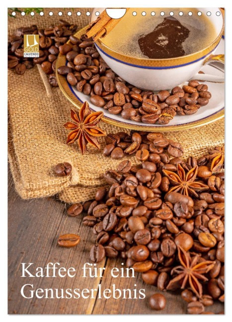 Kaffee für ein Genusserlebnis (Wandkalender 2026 DIN A4 hoch), CALVENDO Monatskalender - Thomas Siepmann