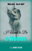 Cover-Bild zum Titel 'I Want to Be a Woman' von 'Sundet Seitov'