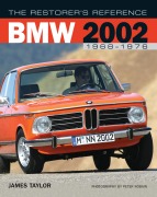 Cover-Bild zum Titel 'The Restorer's Reference BMW 2002 1968-1976' von 'James Taylor'