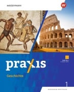 Cover-Bild zum Titel 'Praxis Geschichte 1. Schulbuch. 5./6. Schuljahr. Ausgabe für Nordrhein-Westfalen' von 'Stefanie Dinter, Wolfgang Pankratz, Denise Gottschild, Ulrike Lohse, Christoph Stadelmaier'