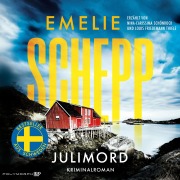 Cover-Bild zum Titel 'Julimord - Kriminalroman | Der Bestseller aus Schweden' von 'Emelie Schepp'