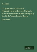 Cover-Bild zum Titel 'Geographisch-statistisches Handwörterbuch über alle Theile der Erde mit besonderer Berücksichtigung des Stieler'schen Hand-Atlasses' von 'J. H. Möller'