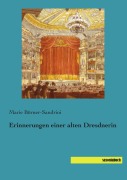 Cover-Bild zum Titel 'Erinnerungen einer alten Dresdnerin' von 'Marie Börner-Sandrini'