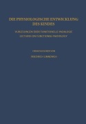 Cover-Bild zum Titel 'Die Physiologische Entwicklung des Kindes' von ''