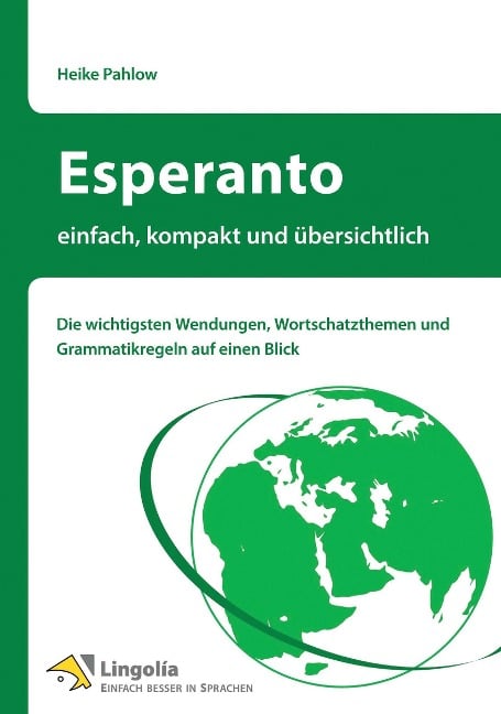 Esperanto - einfach, kompakt und übersichtlich - Heike Pahlow