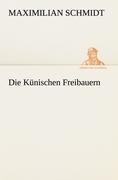 Cover-Bild zum Titel 'Die Künischen Freibauern' von 'Maximilian Schmidt'
