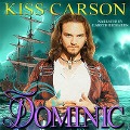 Cover-Bild zum Titel 'Dominic Lib/E: In the Shadows of Angels' von 'Kiss Carson'