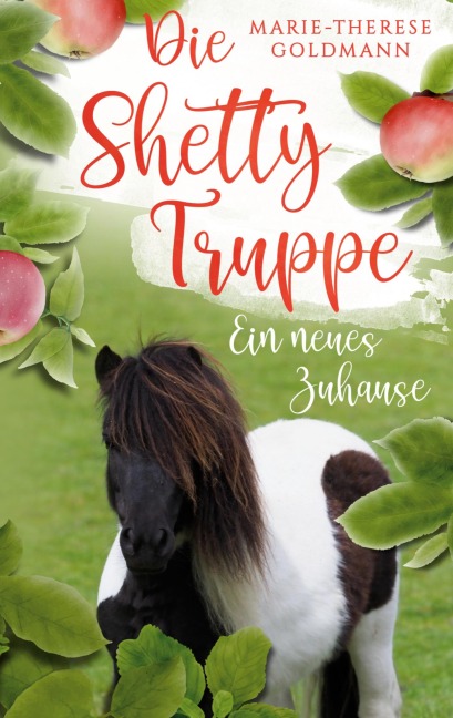 Die Shettytruppe - Marie-Therese Goldmann