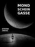 Cover-Bild zum Titel 'Die Mondscheingasse' von 'Stefan Zweig'