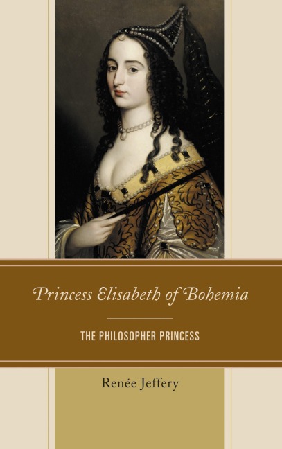 Princess Elisabeth of Bohemia - Renée Jeffery
