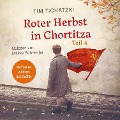 Cover-Bild zum Titel 'Roter Herbst in Chortitza - Teil 4' von 'Tim Tichatzki'