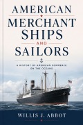 Cover-Bild zum Titel 'American Merchant Ships and Sailors' von 'Willis John Abbot'