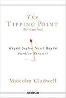 The Tipping Point - Kivilcim Ani - Malcolm Gladwell