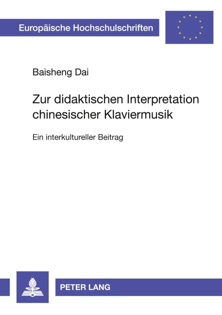 Zur didaktischen Interpretation chinesischer Klaviermusik - Baisheng Dai