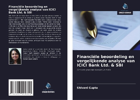 Financiële beoordeling en vergelijkende analyse van ICICI Bank Ltd. & SBI - Shivani Gupta