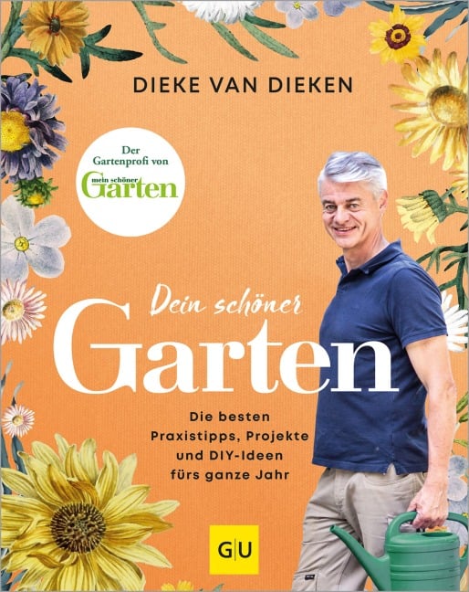 Dein schöner Garten - Dieke van Dieken