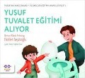 Yusuf Tuvalet Egitimi Aliyor - Yusufun Maceralari - Fazilet Seyitoglu