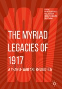 Cover-Bild zum Titel 'The Myriad Legacies of 1917' von ''
