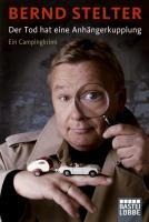 Der Tod hat eine Anhängerkupplung - Bernd Stelter