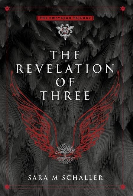 The Revelation of Three - Sara M Schaller