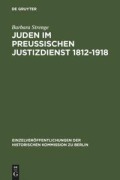 Cover-Bild zum Titel 'Juden im preußischen Justizdienst 1812-1918' von 'Barbara Strenge'