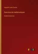 Cover-Bild zum Titel 'Exercices de mathématiques' von 'Augustin Louis Cauchy'