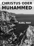 Cover-Bild zum Titel 'Christus oder Muhammed' von 'Karl May'