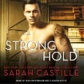 Cover-Bild zum Titel 'Strong Hold Lib/E' von 'Sarah Castille'