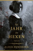 Cover-Bild zum Titel 'Das Jahr der Hexen' von 'Alexis Henderson'
