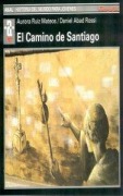 Cover-Bild zum Titel 'El Camino de Santiago' von 'Aurora Ruiz Mateos, Daniel Abad Rossi'