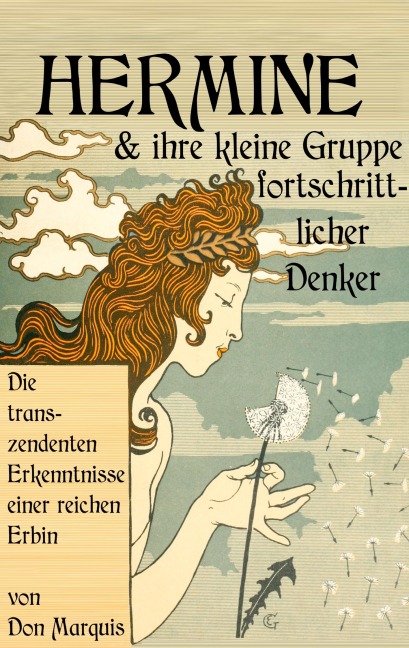 Hermine und ihre kleine Gruppe fortschrittlicher Denker - Don Marquis