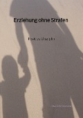 Cover-Bild zum Titel 'Erziehung ohne Strafen - Positive Disziplin' von 'David Bergmann'