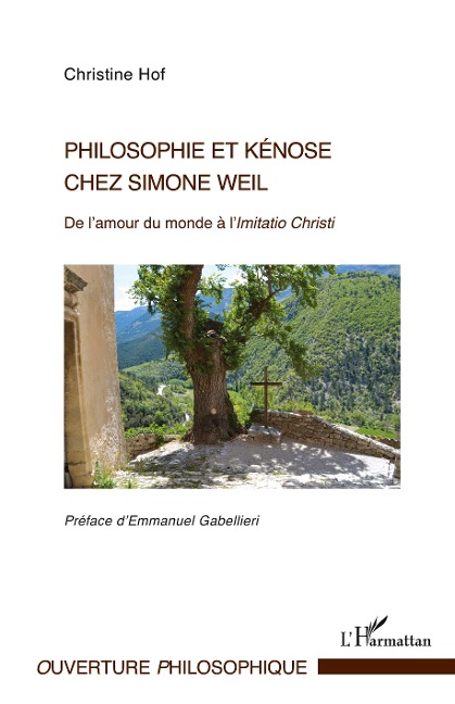 Philosophie et kénose chez Simone Weil - Christine Hof