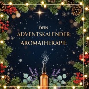 Cover-Bild zum Titel 'Dein Adventskalender: Aromatherapie' von 'Alexander Schmied'
