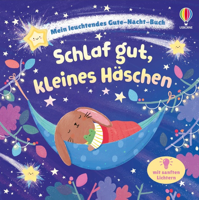 Mein leuchtendes Gute-Nacht-Buch: Schlaf gut, kleines Häschen - Anna Milbourne