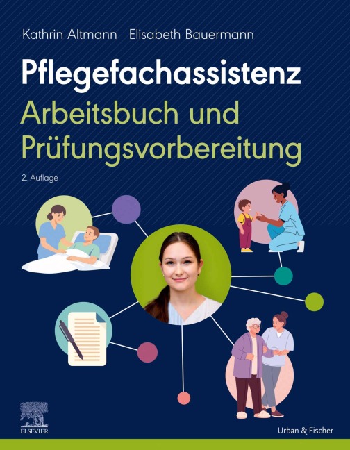 Pflegefachassistenz - Elisabeth Bauermann, Kathrin Altmann