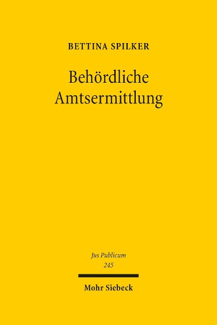 Behördliche Amtsermittlung - Bettina Spilker