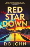 Cover-Bild zum Titel 'Red Star Down' von 'D. B. John'