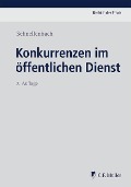 Cover-Bild zum Titel 'Konkurrenzen im öffentlichen Dienst' von 'Helmut Schnellenbach'
