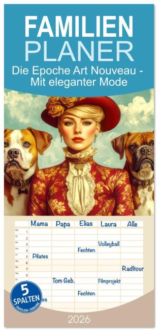 Familienplaner 2026 - Die Epoche Art Nouveau - Mit eleganter Mode mit 5 Spalten (Wandkalender, 21 x 45 cm) CALVENDO - Liselotte Brunner-Klaus
